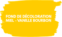 Fond de décoloration miel + vanille bourbon